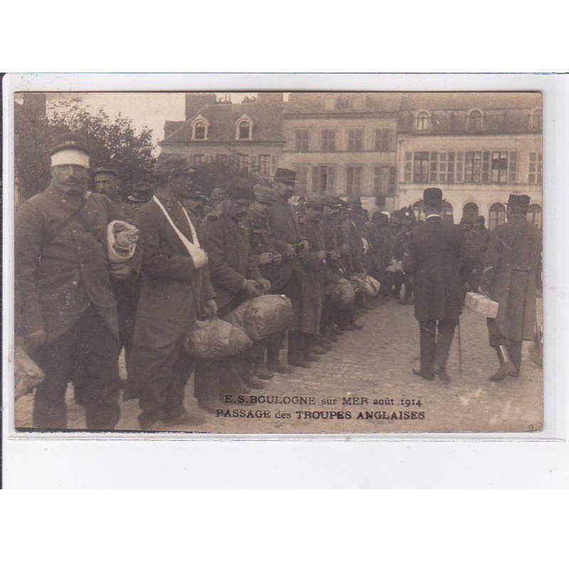 BOULOGNE-sur-MER: passage des troupes anglaises 1914 - très bon état BOULOGNE-sur-MER: passage des troupes anglaises 1914 - très bon état