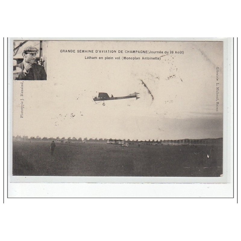 GRANDE SEMAINE D'AVIATION DE CHAMPAGNE (27 août)- Latham en plein vol (monoplan Antoinette) - CACHET - très bon ét