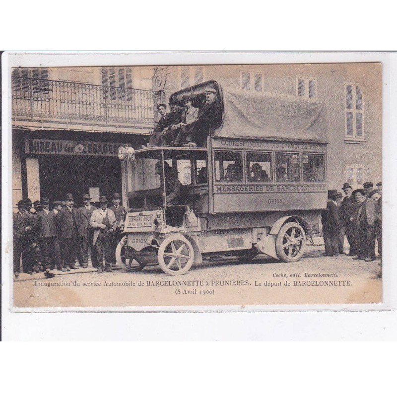 BARCELONNETTE: inauguration du service automobile 1906, messagerie de barcelonnette - très bon état BARCELONNETTE: inauguration du service automobile 1906, messagerie de barcelonnette - très bon état