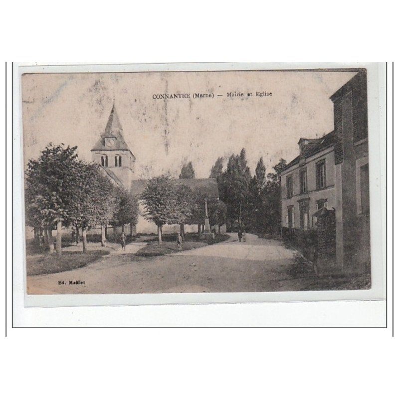 CONNANTRE - Mairie et église - très bon état