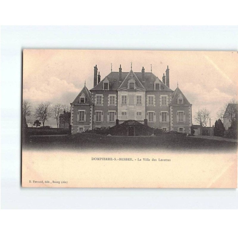 DOMPIERRE SAINT BESBRE: La Villa des Lorettes - très bon état DOMPIERRE SAINT BESBRE: La Villa des Lorettes - très bon état