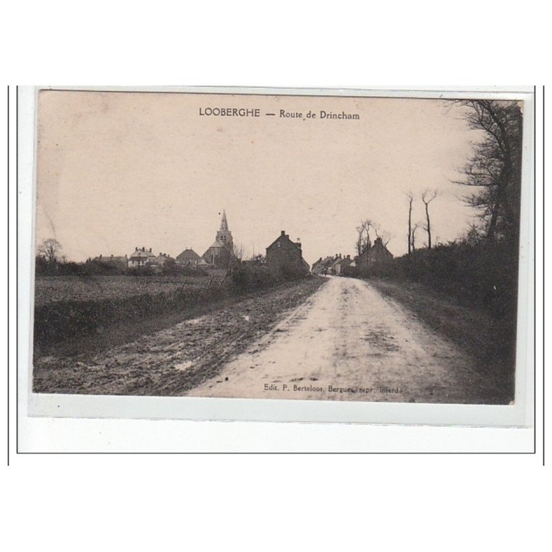 LOOBERGHE - Route de Drincham - très bon état