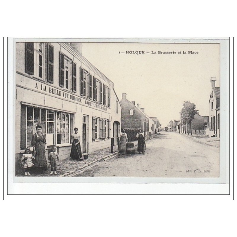 HOLQUE - La Brasserie et la Place - très bon état