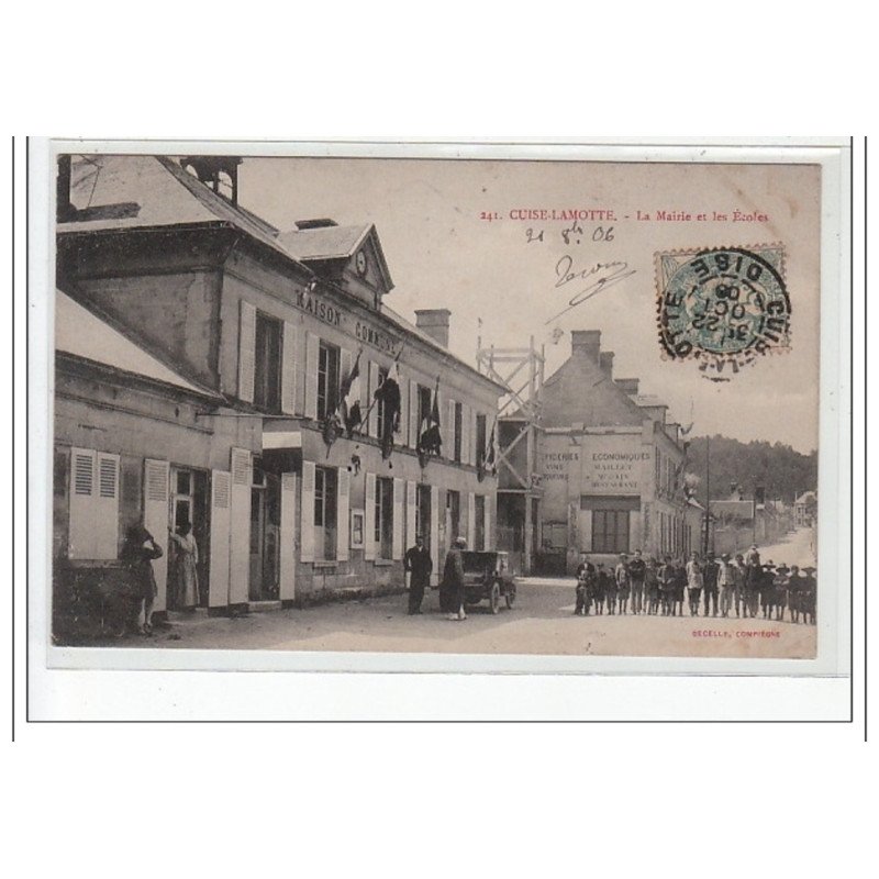 CUISE-LAMOTTE - La Mairie et les Ecoles - très bon état