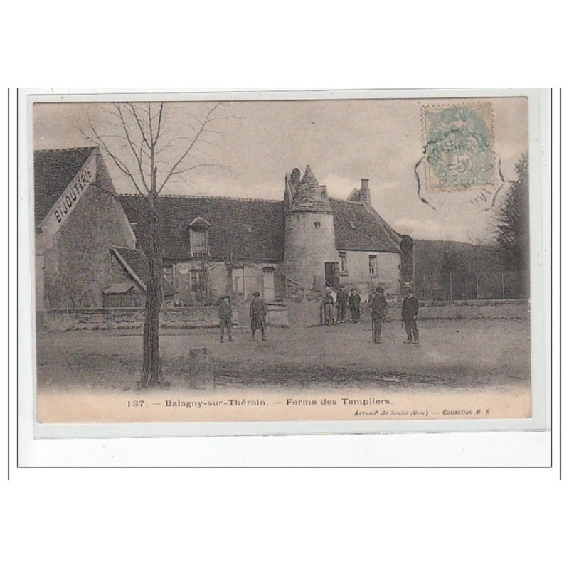 BALAGNY SUR THERAIN - Ferme des Templiers - très bon état