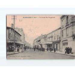 MARMANDE : La Grande Rue Puygueraud - état