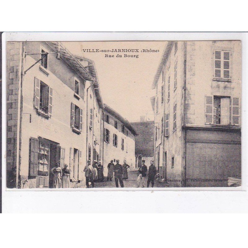 VILLE-sur-JARNIOUX: rue du bourg - très bon état