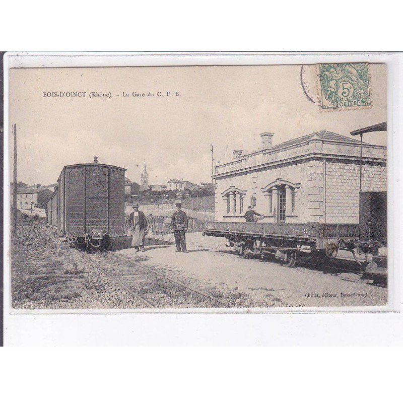 BOIS-D'OINGT: la gare du C.F.B. - très bon état