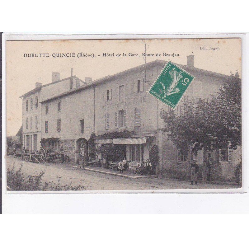 DURETTE-QUINCIE: hôtell de la gare, route de beaujeu - très bon état