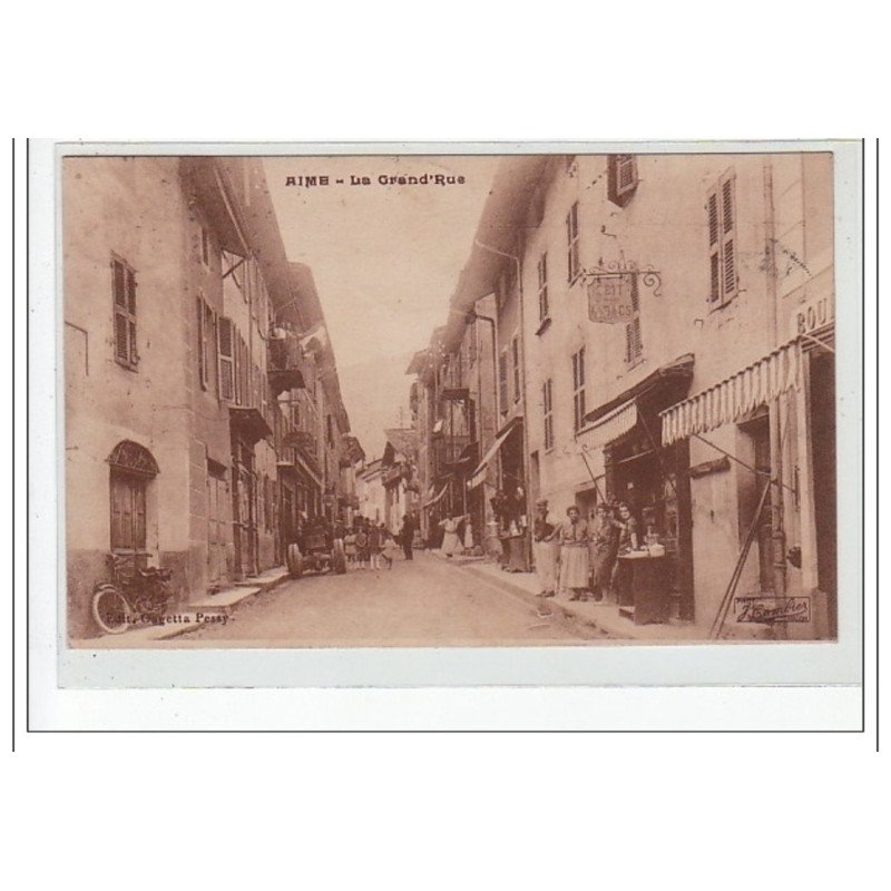 AIME - La Grand'Rue - très bon état AIME - La Grand'Rue - très bon état