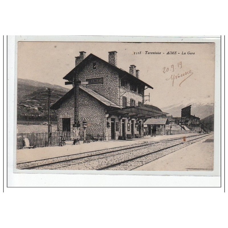 TARENTAISE - AIME - La gare - très bon état