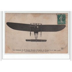Les Aviateurs de la grande Semaine d'Aviation de Rouen 1910 - Cataneo sur monoplan Blériot - très bon état
