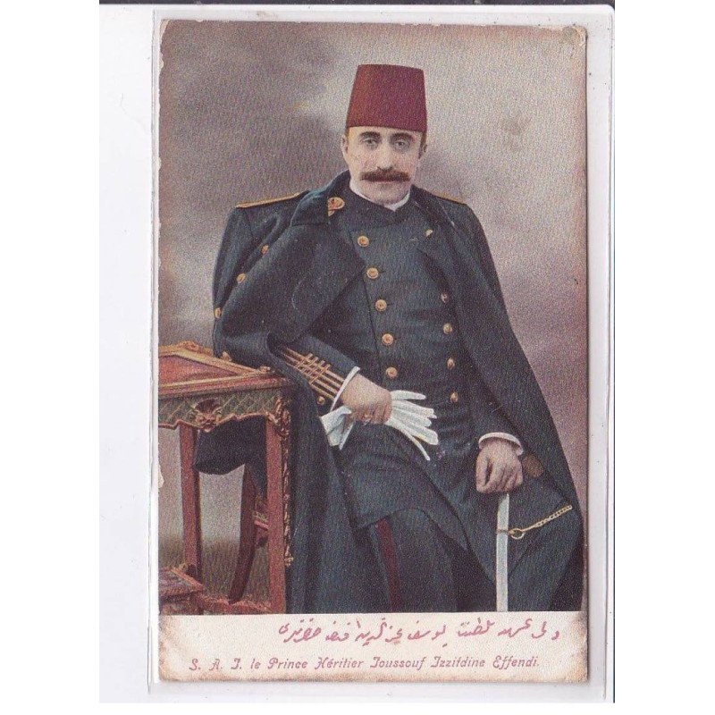 TURQUIE : le prince héritier Ioussouf Izzitdine Effendi -  bon état