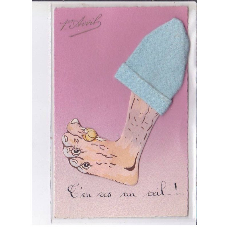 FANTAISIE - 1er avril - surréalisme: pied et yeux - très bon état