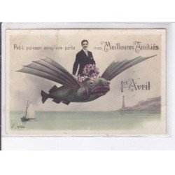 FANTAISIE - 1er avril - surréalisme: petit poisson aéroplane porte mes meilleurs amitiés - très bon état