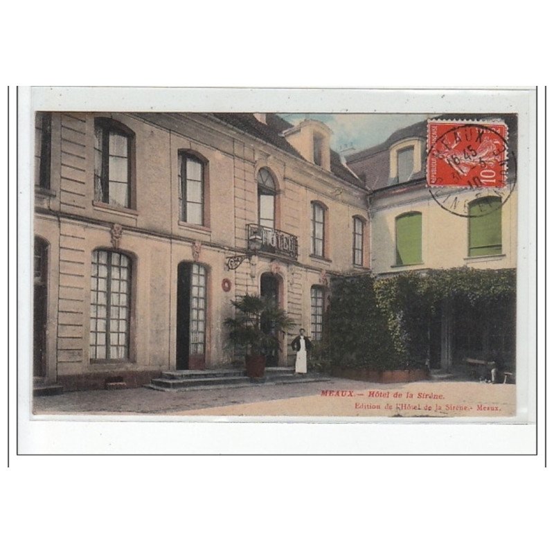 MEAUX - Hôtel de la Sirène - très bon état