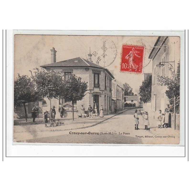 CROUY SUR OURCQ - La Poste - très bon état