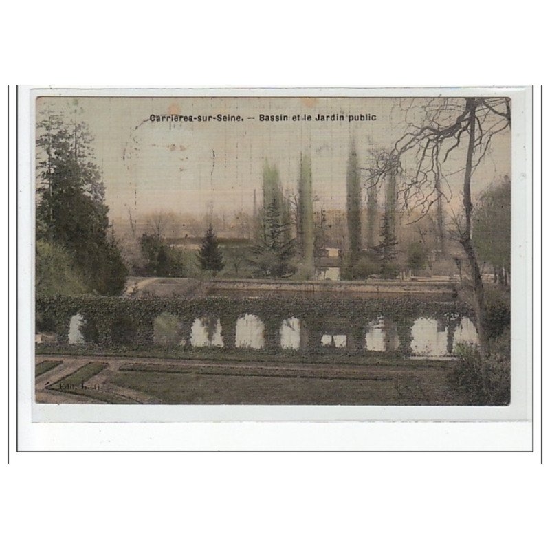CARRIERES SUR SEINE - Bassin et Jardin Public - très bon état