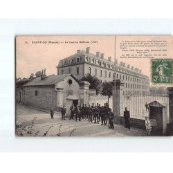 SAINT LO : La Caserne Bellevue - état