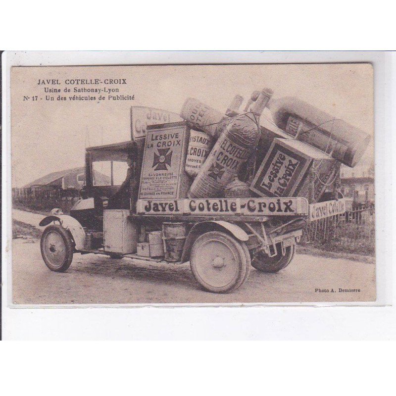 SATHONAY-LYON:javel cotelle-croix, usine, un des véhicules de publicité - très bon état