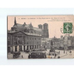 REIMS : La Cathédrale, la place Royale, statue de Louis XV - état