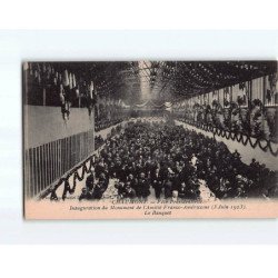 CHAUMONT : Fête Présidentielle, Inauguration du Monument de l'Amitié Franco-Américaine, le banquet - très bon état