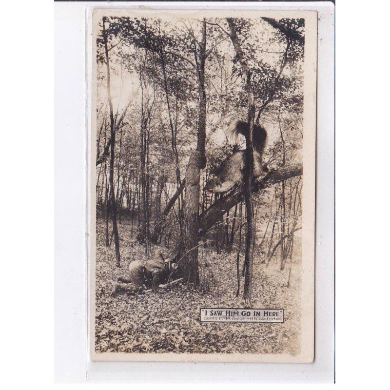 SURREALISME: photo montage, chasse, I saw him go in here - très bon état