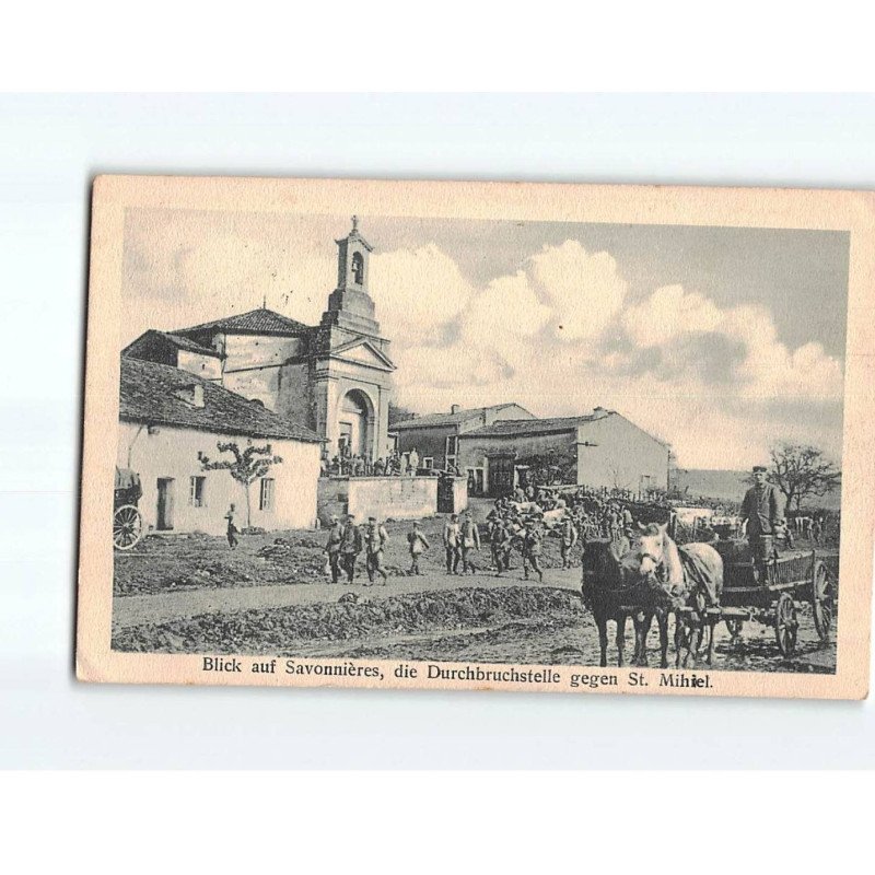 Blick auf SAVONNIERES, die Durchbruchstelle gegen Saint.Mihiel - état