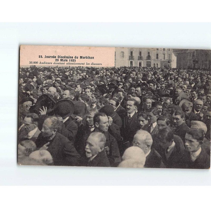 Journée Diocésaine du Morbihan, 29 mars 1925, 50 000 auditeurs écoutant les discours - état