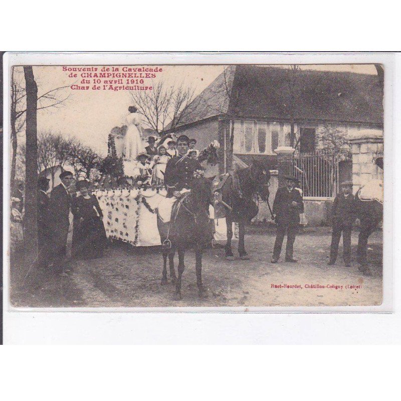 CHAMPIGNELLES: souvenir de la cavalcade 1910, char de l'agriculture - très bon état