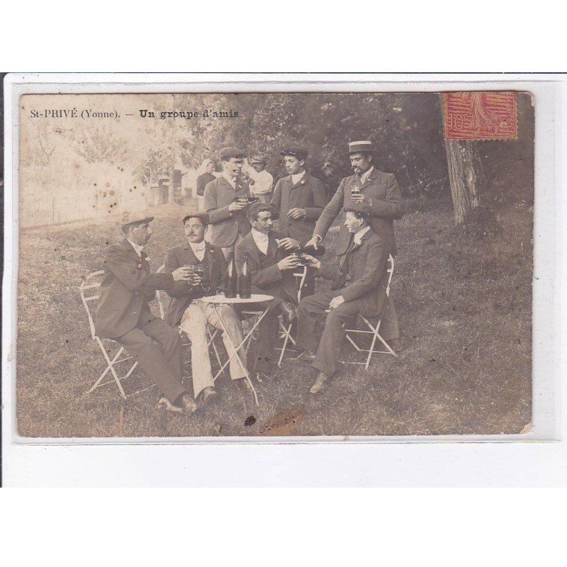 SAINT-PRIVE: un groupe d'amis - état