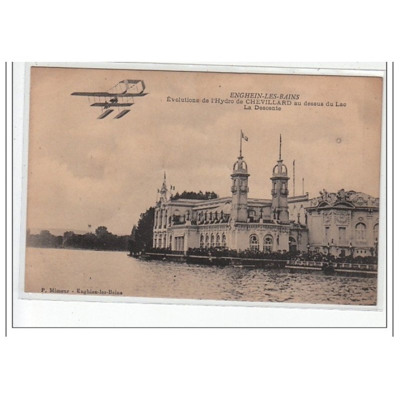 ENGHIEN LES BAINS - Evolution de l'hydro de Chevillard au dessus du Lac - la descente - très bon état