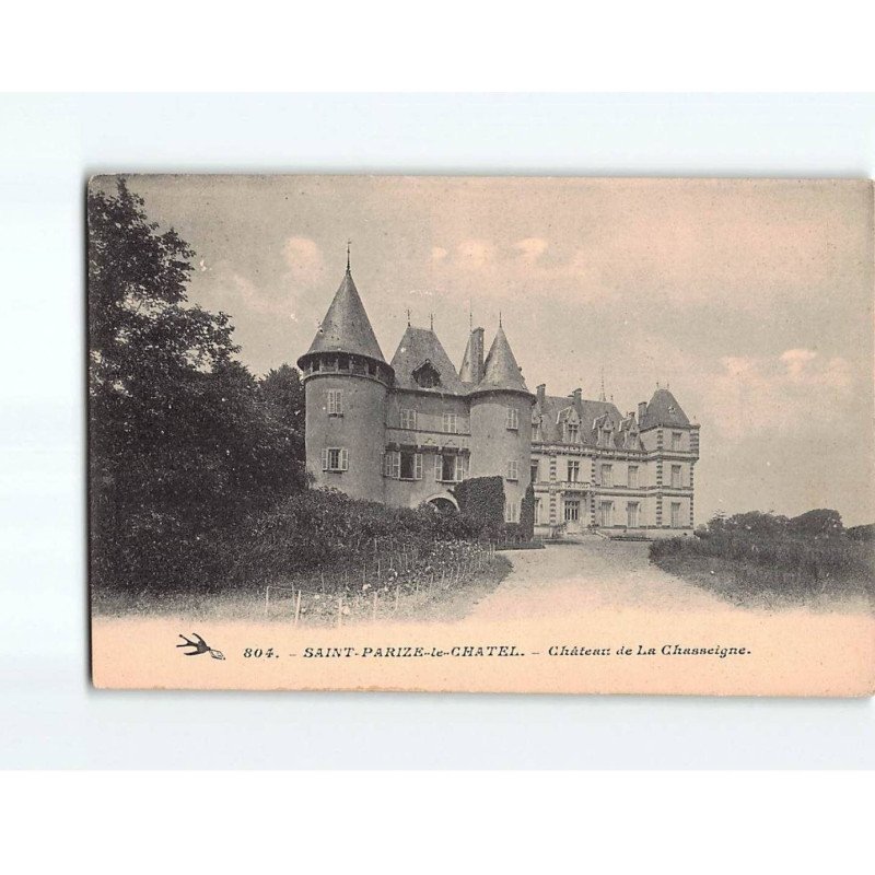 SAINT PARIZE LE CHATEL : Château de la Chasseigne - très bon état SAINT PARIZE LE CHATEL : Château de la Chasseigne - très bon état