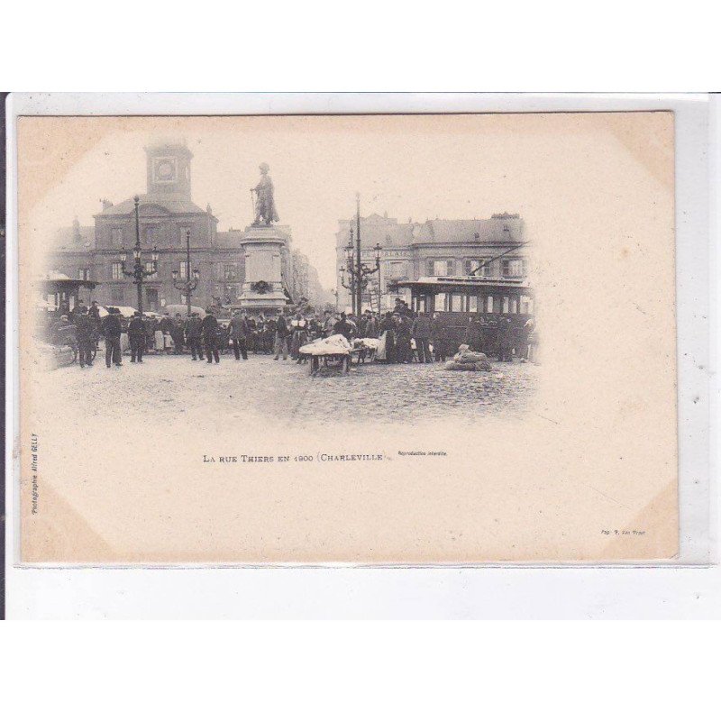 CHARLEVILLE: la rue thiers en 1900, tramway - très bon état