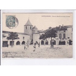 CASTILLONNES: place du marché et ancien clocher - très bon état