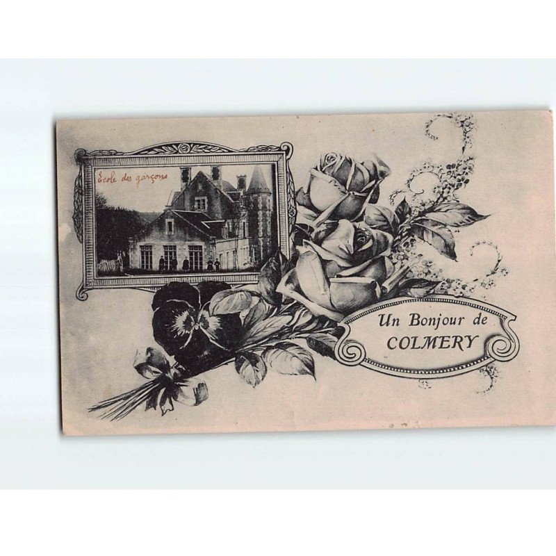 COLMERY : L'Ecole des Garçons - très bon état COLMERY : L'Ecole des Garçons - très bon état