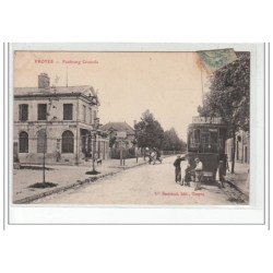 TROYES - Faubourg Croncels - TRAMWAYS - très bon état