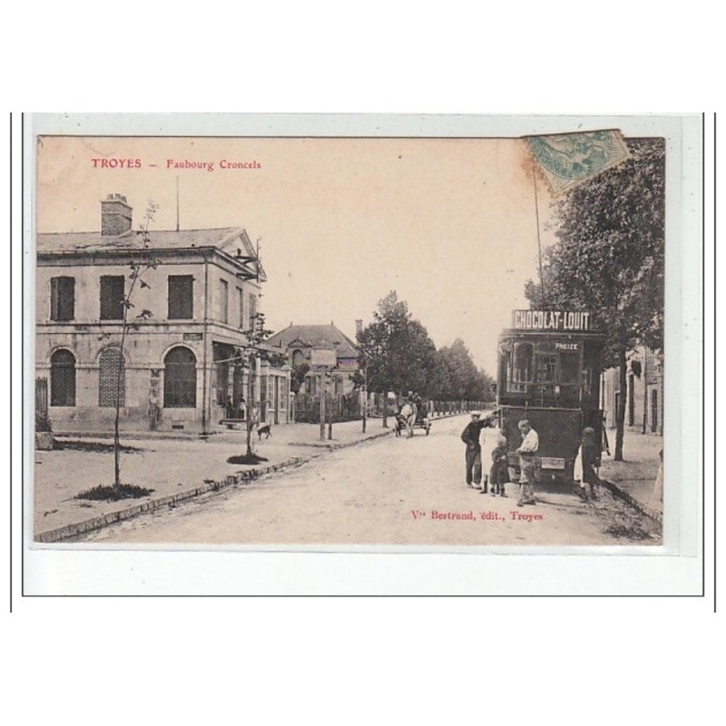 TROYES - Faubourg Croncels - TRAMWAYS - très bon état