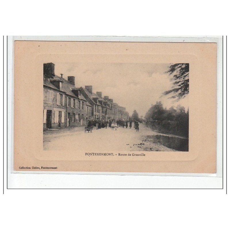 FONTENERMONT - Route de Granville - très bon état