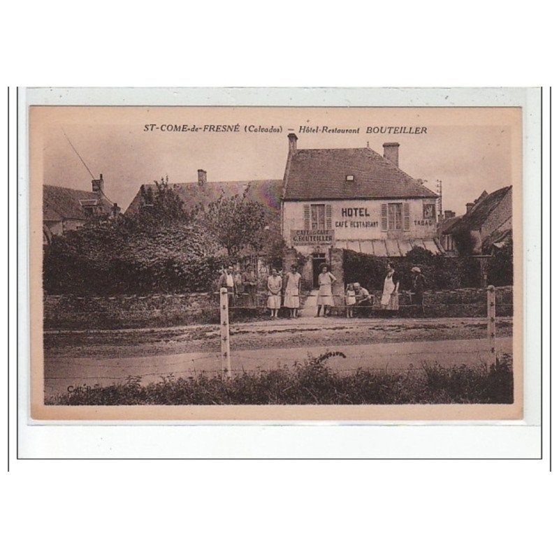 SAINT COME DE FRESNE - Hôtel-Restaurant Bouteiller - très bon état