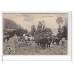 CANTAL Pittoresque - La Fenaison - très bon état