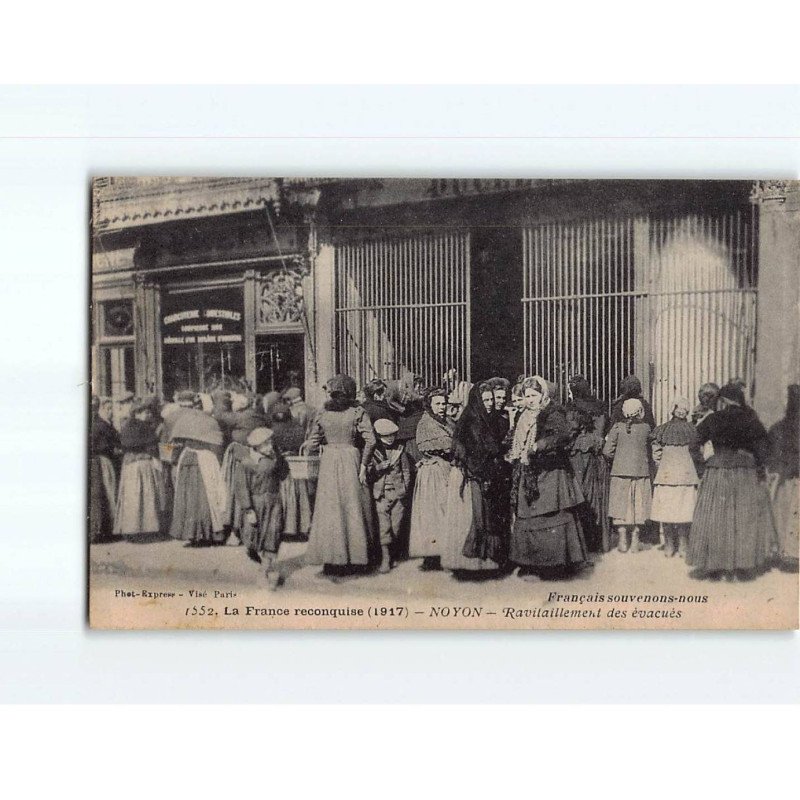 NOYON : Ravitaillement des évacués - très bon état NOYON : Ravitaillement des évacués - très bon état