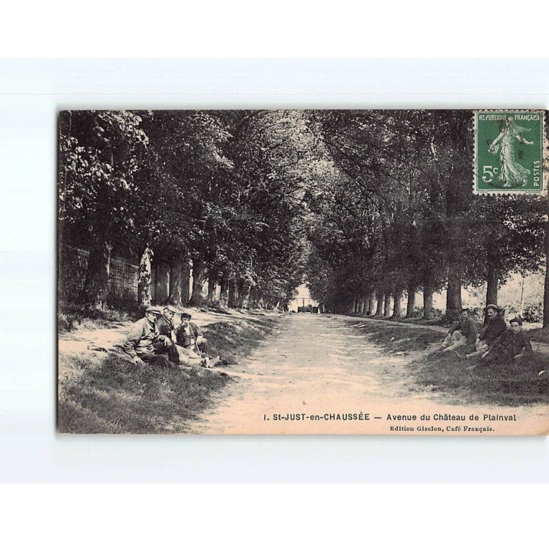 SAINT JUST EN CHAUSSEE : Avenue du Château de Plainval - état