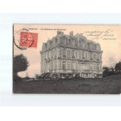 SENLIS : Le Château de Beauval - état