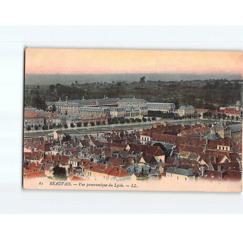 BEAUVAIS : Vue panoramique du Lycée - très bon état BEAUVAIS : Vue panoramique du Lycée - très bon état