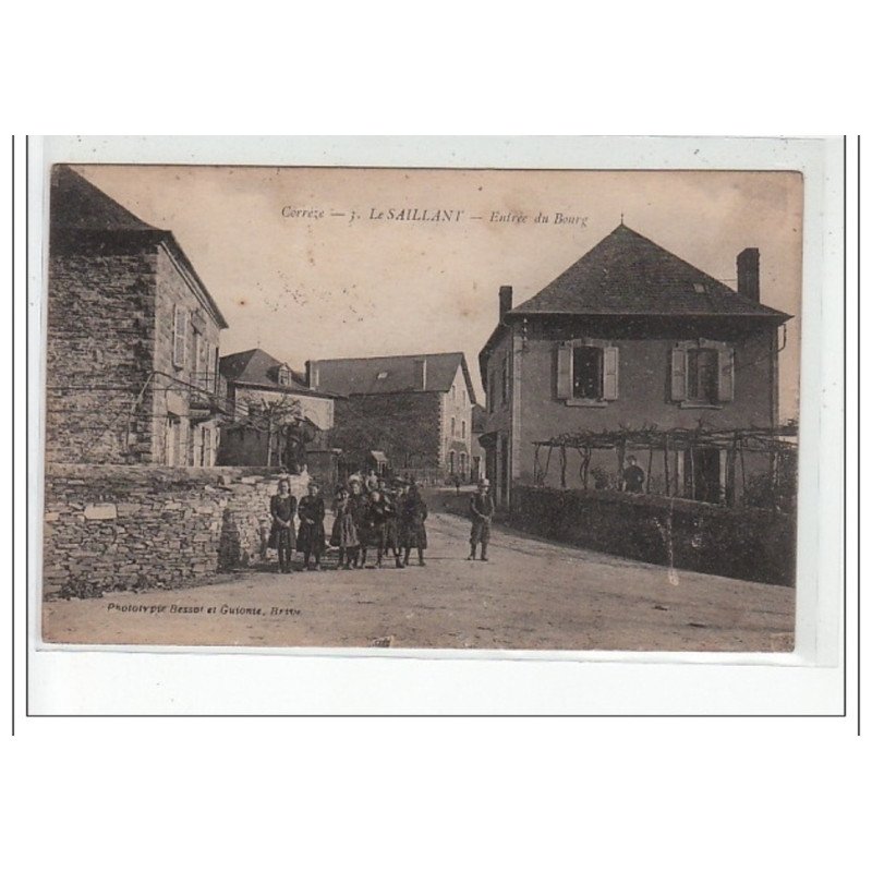 LE SAILLANT - Entrée du Bourg - très bon état LE SAILLANT - Entrée du Bourg - très bon état