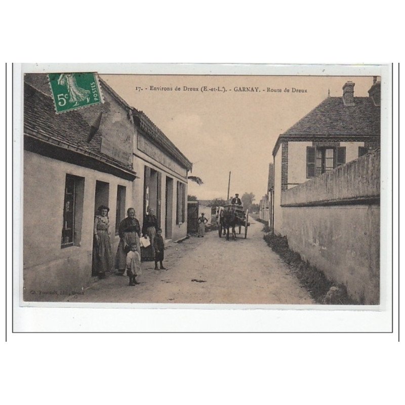 Environs de DREUX - GARNAY - Route de Dreux - très bon état