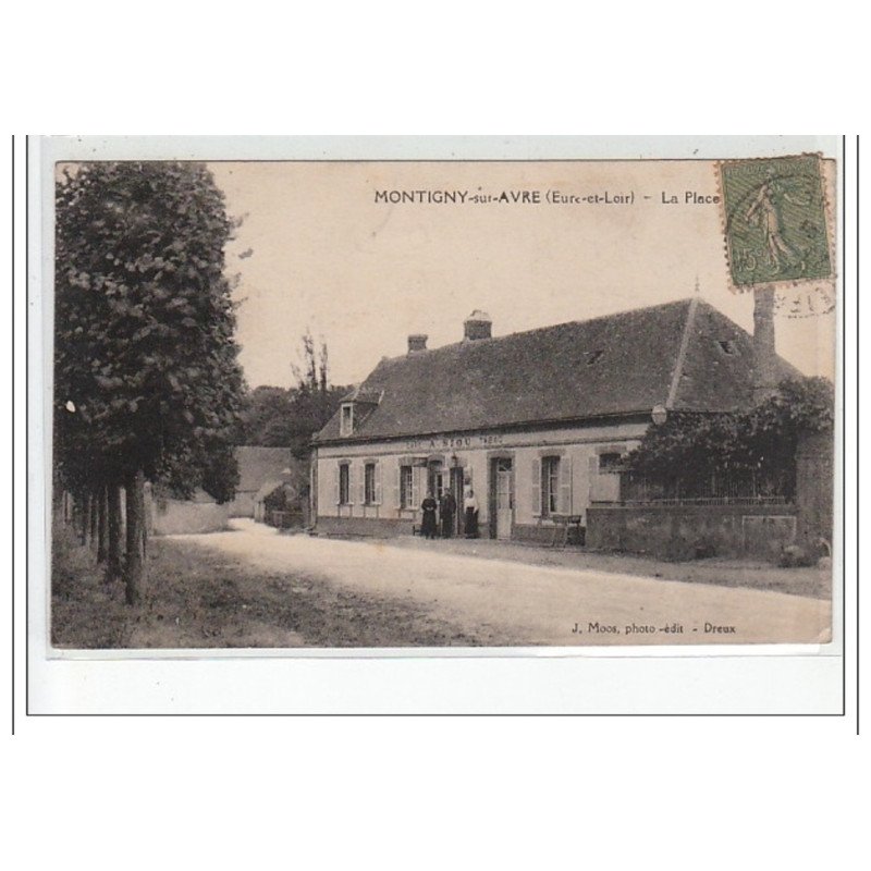 MONTIGNY SUR AVRE - La Place - très bon état
