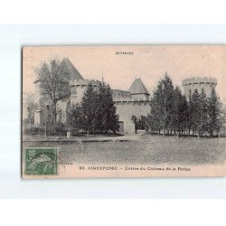 AIGUEPERSE : Entrée du Château de la Roche - très bon état