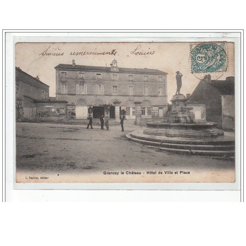 GRANCEY LE CHATEAU - Hôtel de Ville et Place - état (traces)
